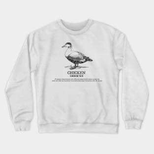 Chicken duck dictionary Crewneck Sweatshirt